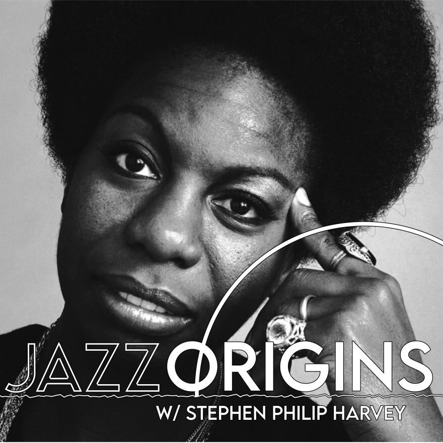 Jazz Origins #17 - Nina Simone